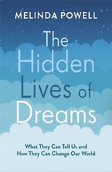 The Hidden Lives of Dreams