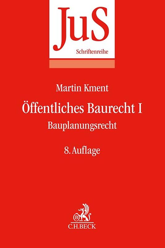 Öffentliches Baurecht I: Bauplanungsrecht