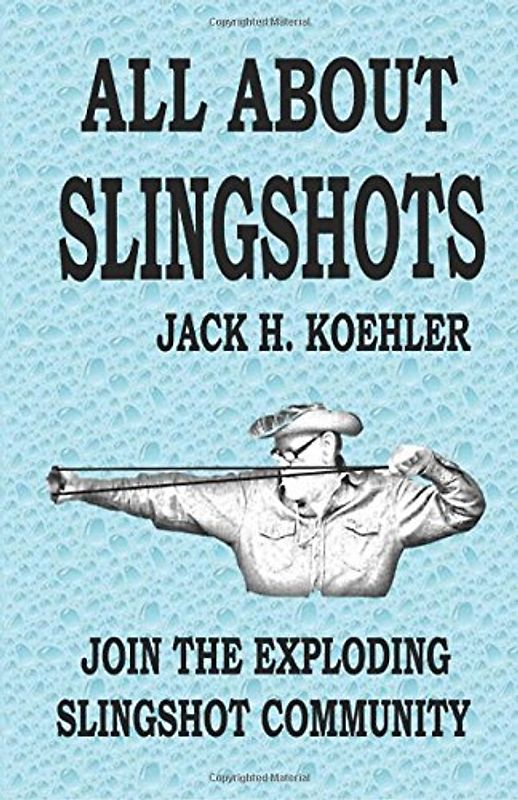 All About Slingshots