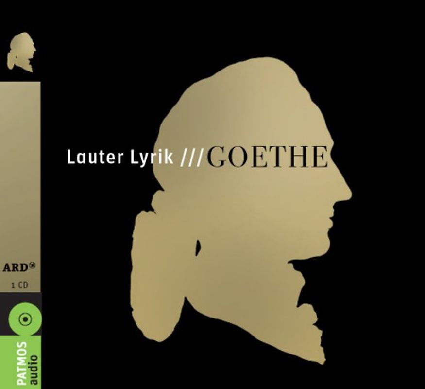 Lauter Lyrik: Goethe!