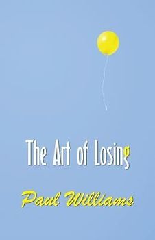 The Art of Losing