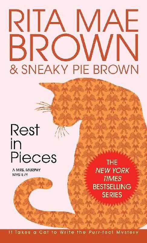 Rest in Pieces (Mrs. Murphy Mysteries) - Rita Mae Brown