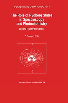 The Role of Rydberg States in Spectroscopy and Photochemistry