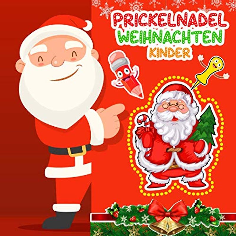 Prickelnadel Weihnachten Kinder: Aktivitätsbuch Vorschule & Prickeln Und Malen Üben Für Die Schule | Prickelblock Kinder | Prickelset Kinder Zu ... Ab 5 , 6 , 7 | Schneemann, Weihnachtsmann