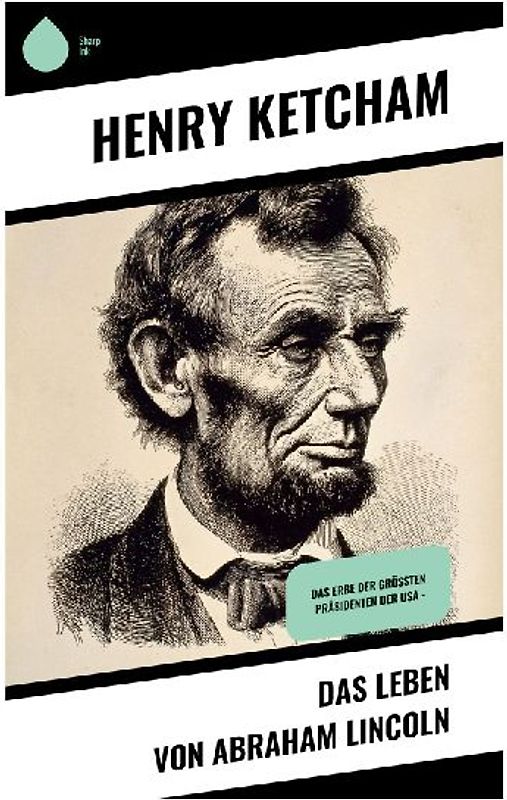 Das Leben von Abraham Lincoln