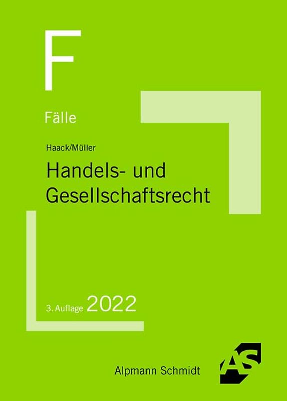 Fälle Handels- und Gesellschaftsrecht