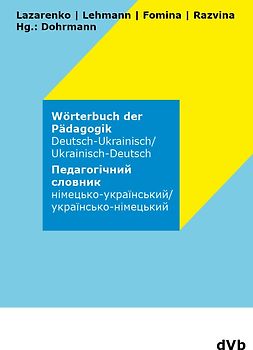 Wörterbuch der Pädagogik Ukrainisch - Deutsch