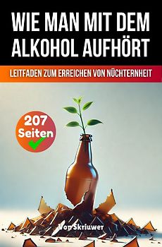 Wie man mit dem Alkohol aufhört