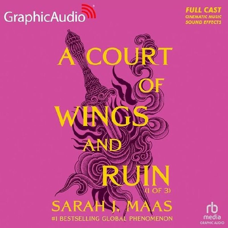 A Court of Wings and Ruin (1 of 3) [Dramatized Adaptation]