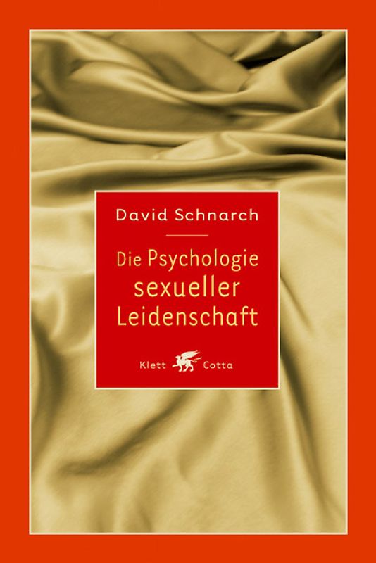 Die Psychologie sexueller Leidenschaft