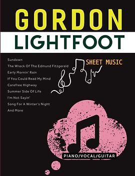 Gordon Lightfoot Sheet Music: Piano, Vocal, Guitar
