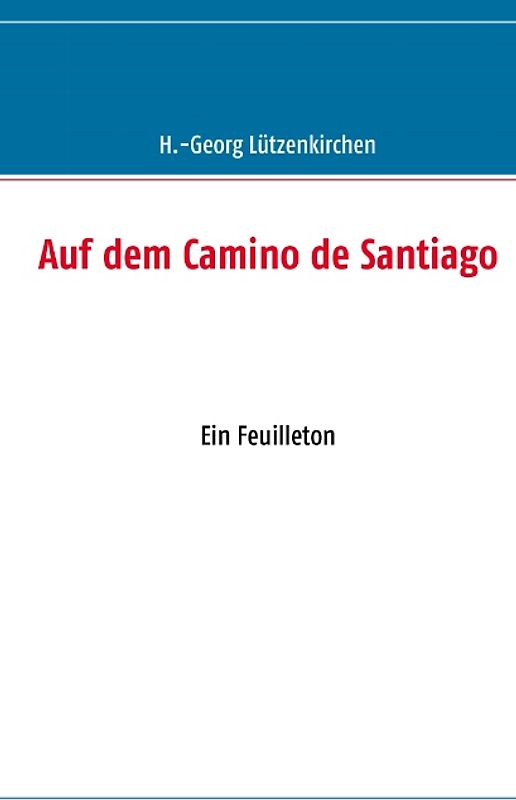 Auf dem Camino de Santiago