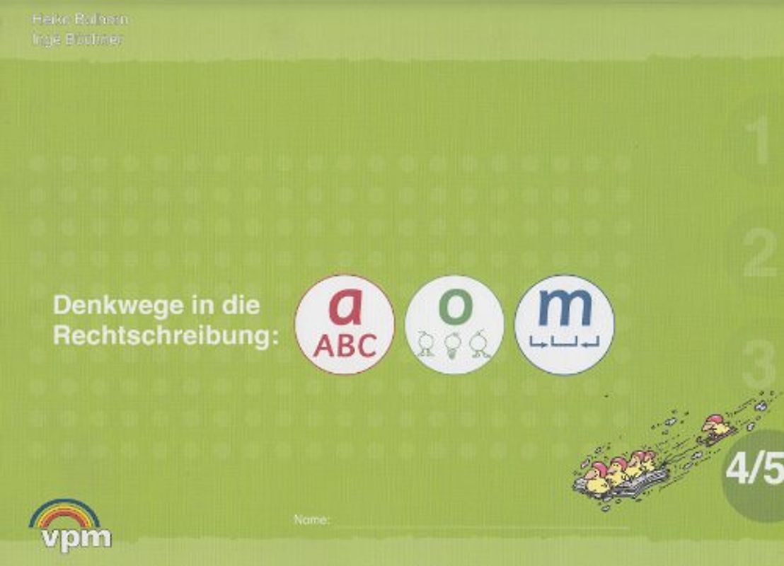 Denkwege in die Rechtschreibung: a-o-m 4/5