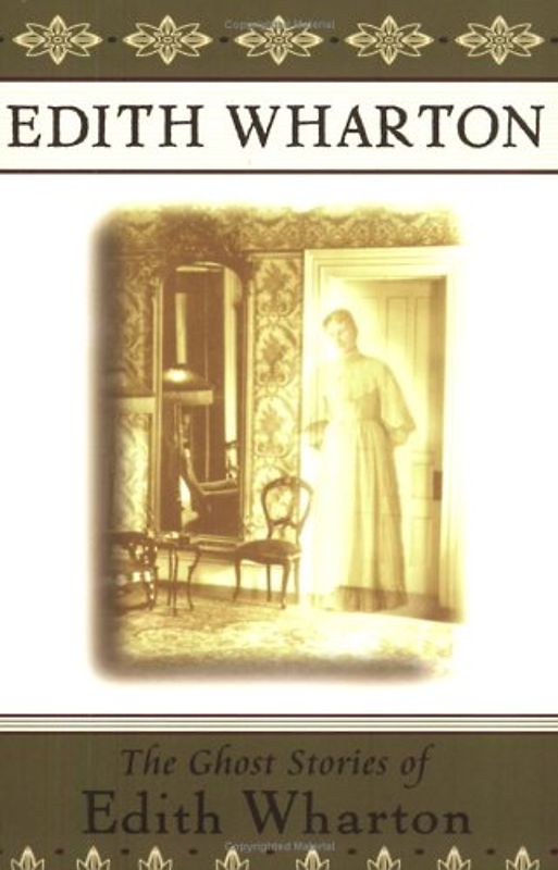 The Ghost Stories of Edith Wharton - Wharton, Edith