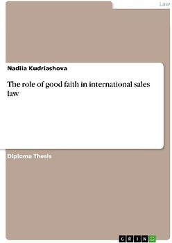 The role of good faith in international sales law