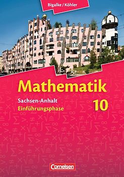Bigalke/Köhler: Mathematik - Sachsen-Anhalt - Einführungsphase