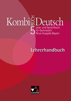 Kombi-Buch Deutsch - Neue Ausgabe Bayern / Kombi-Buch Deutsch Bayern LH 5 – neu
