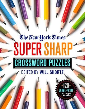 New York Times Super Sharp Crossword Puzzles