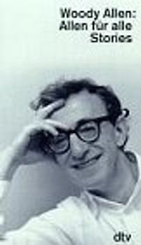 Allen für alle. Stories