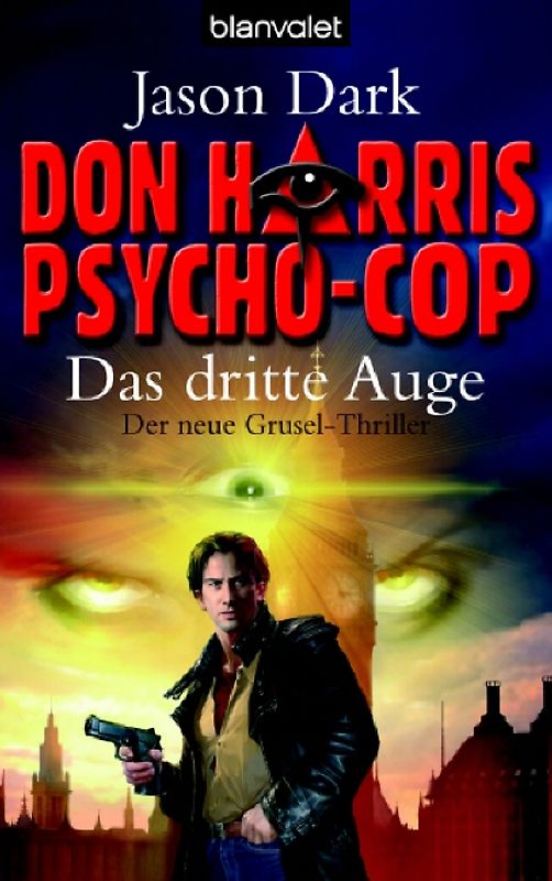 Don Harris, Psycho-Cop  - Das dritte Auge