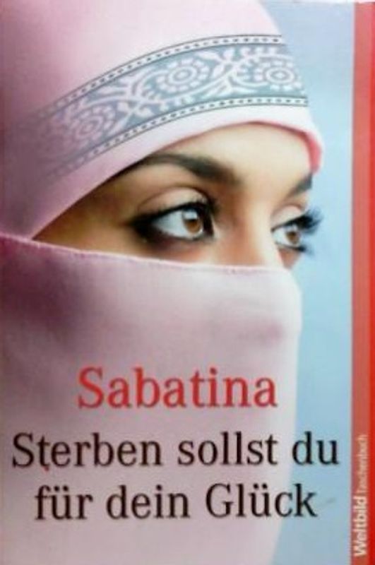 Sterben sollst du für dein Glück