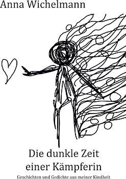 Die dunkle Zeit einer Kämpferin