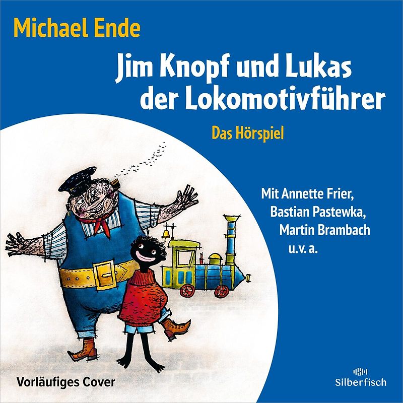 Jim Knopf - Hörspiele: Jim Knopf und Lukas der Lokomotivführer - Das Hörspiel