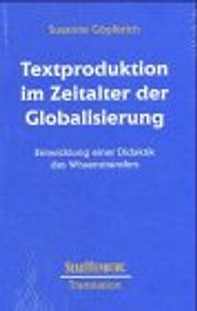 Textproduktion im Zeitalter der Globalisierung