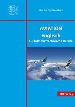AVIATION Englisch für luftfahrttechnische Berufe