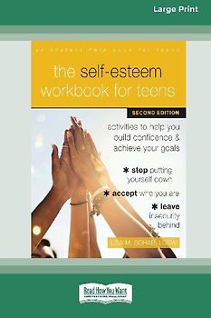 The Self-Esteem Workbook for Teens