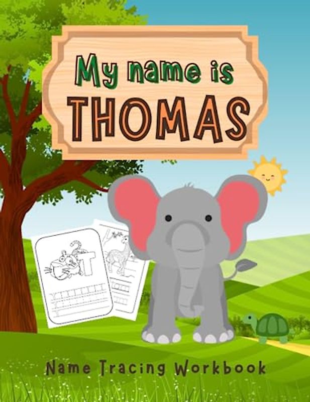MY NAME IS THOMAS | NAME TRACING WORKBOOK | PERSONALIZED LEARN TO WRITE MY NAME