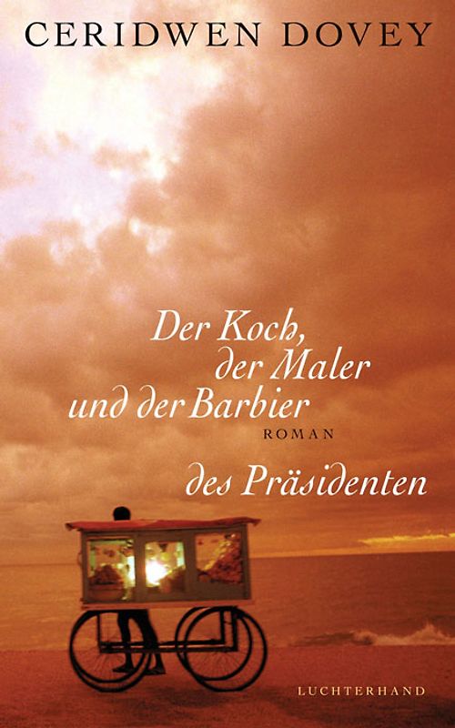 Der Koch, der Maler und der Barbier des Präsidenten