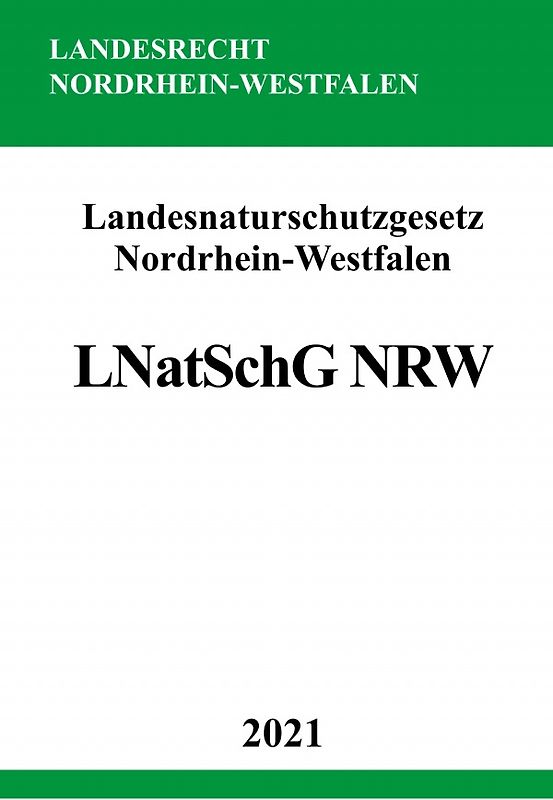 Landesnaturschutzgesetz Nordrhein-Westfalen (LNatSchG NRW)