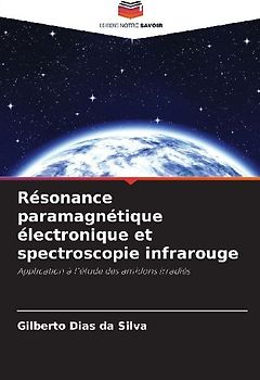 Résonance paramagnétique électronique et spectroscopie infrarouge