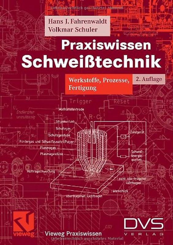 Praxiswissen Schweißtechnik