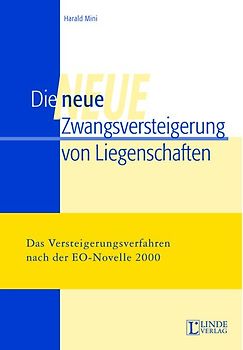 Die neue Zwangsversteigerung von Liegenschaften