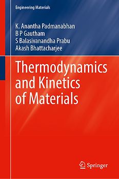Thermodynamics and Kinetics of Materials