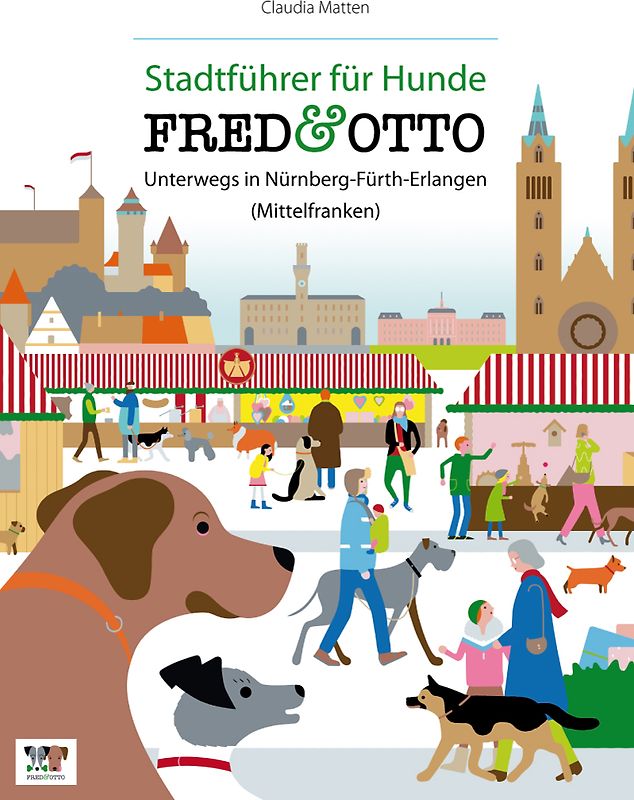 FRED & OTTO unterwegs in Nürnberg - Fürth - Erlangen (Mittelfranken)