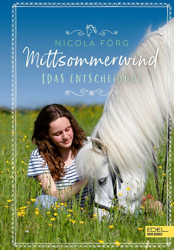 Mittsommerwind– Idas Entscheidung