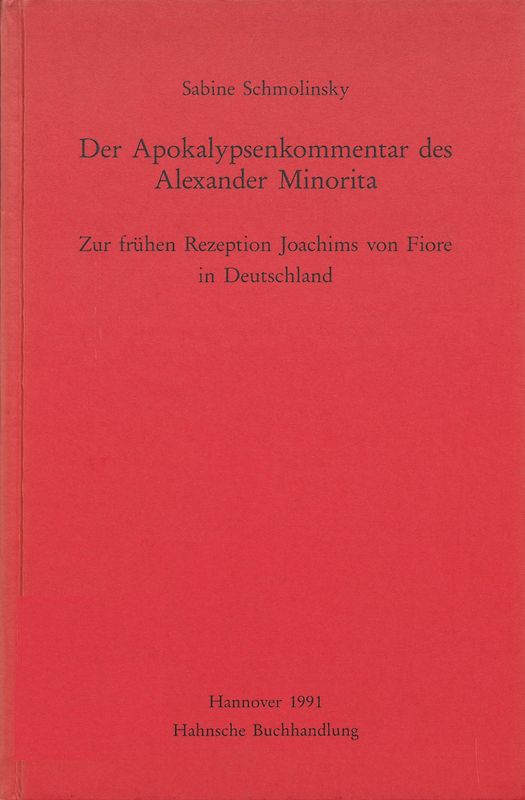 Der Apokalypsenkommentar des Alexander Minorita