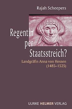 Regentin per Staatsstreich?