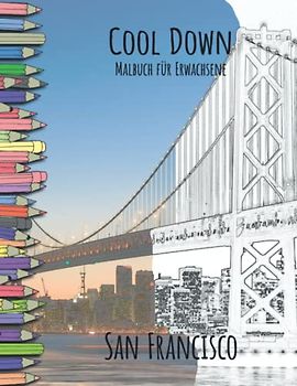 Cool Down | Malbuch für Erwachsene: San Francisco