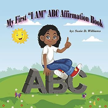 My First I Am ABC Affirmation Book