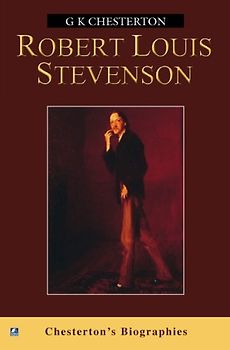 Robert Louis Stevenson (Chesterton's Biographies)