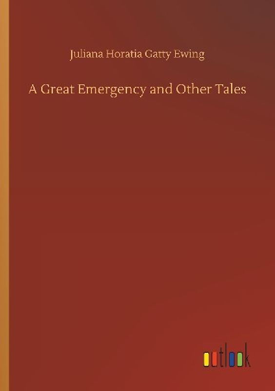 A Great Emergency and Other Tales