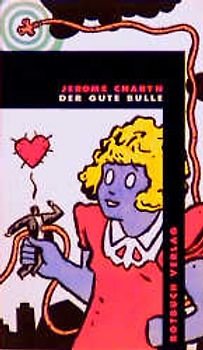 Der gute Bulle. Krimi