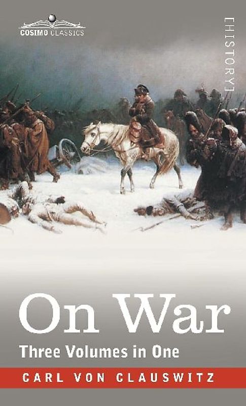 On War (Three Volumes in One)