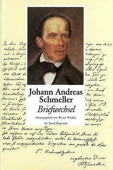 Schmeller, Johann Andreas - Briefwechsel - Band 3 - Register