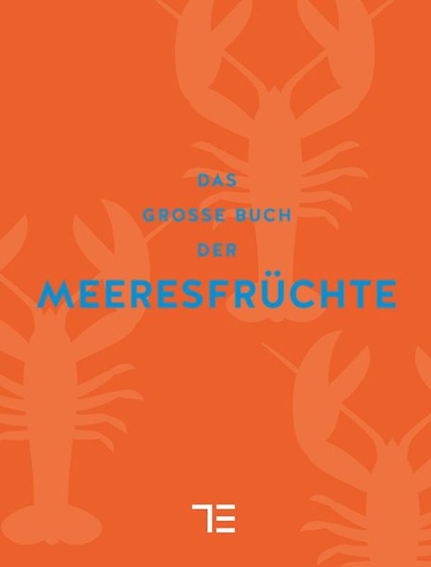 Das große Buch der Meeresfrüchte