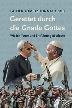 Gerettet durch die Gnade Gottes